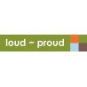 loud + proud